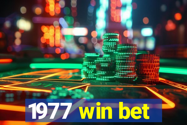 1977 win bet